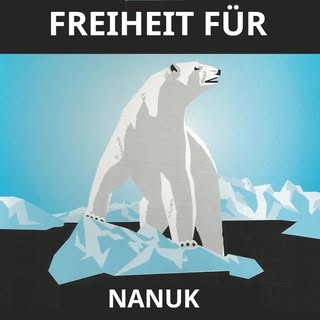 Freiheit für Nanuk